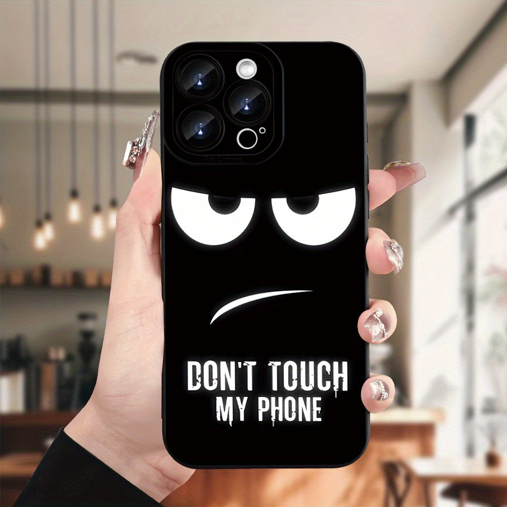 Don't Touch My Phone iPhone Case