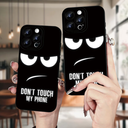 Don't Touch My Phone iPhone Case